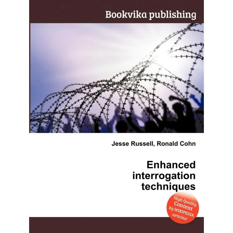 Enhanced Interrogation Techniques