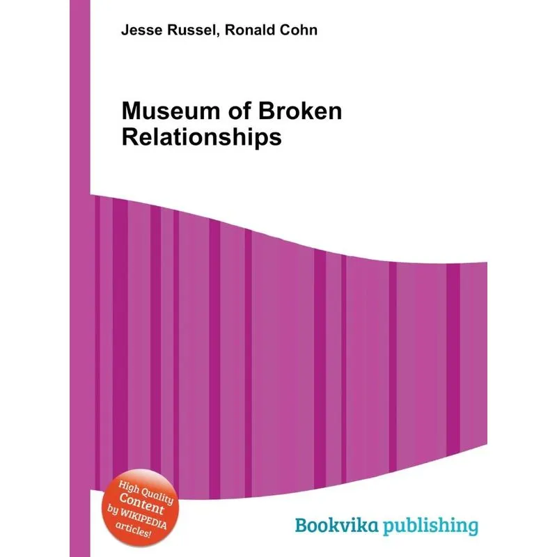 Museum of Broken Relationships