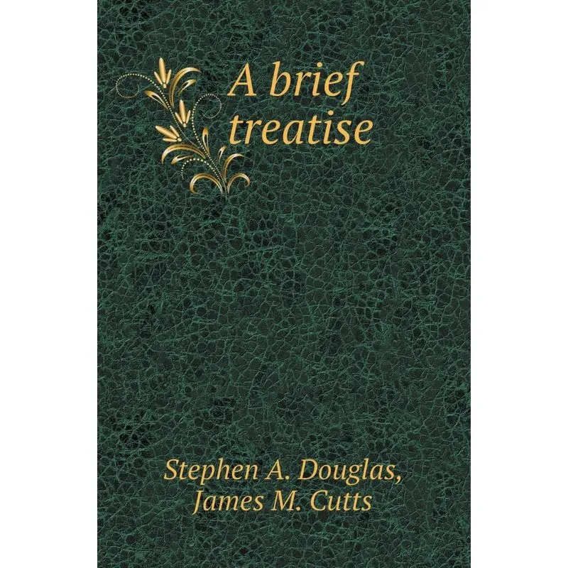 A Brief Treatise