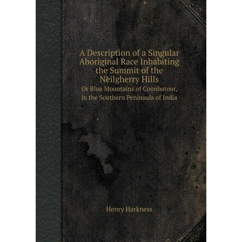 A Description of a Singular Aboriginal Race Inhabiting th