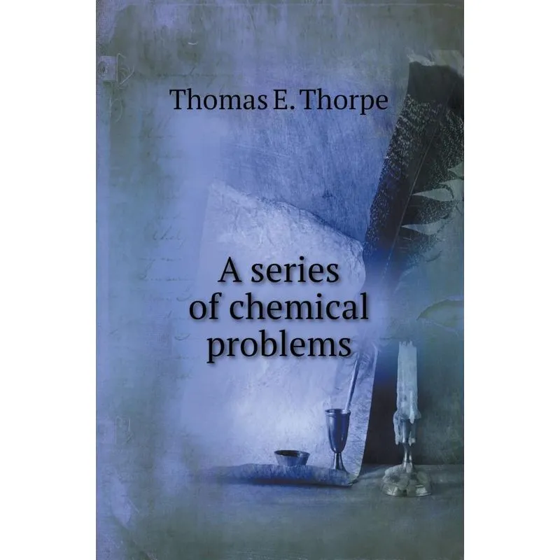 A Series of Chemical Problems