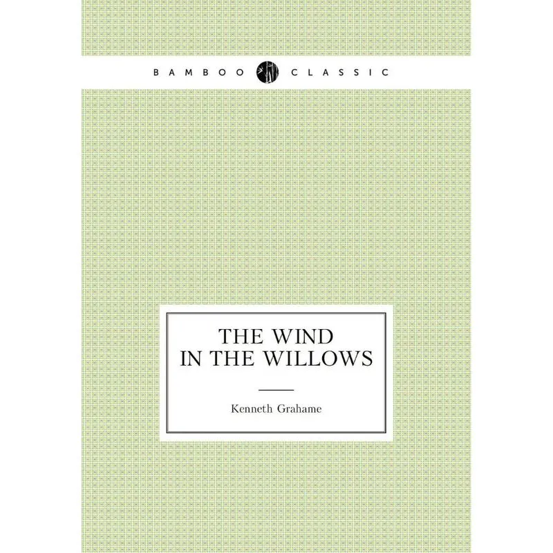 The wind in the willows