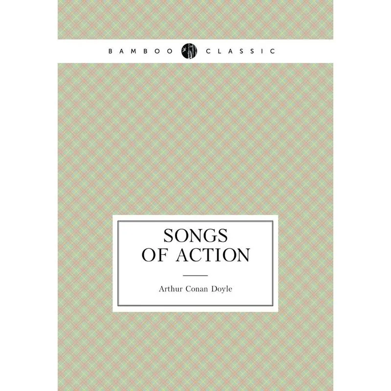 Songs of Action (Poems)