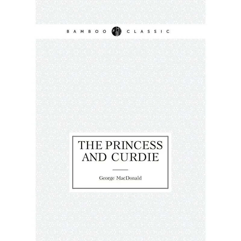 The Princess and Curdie