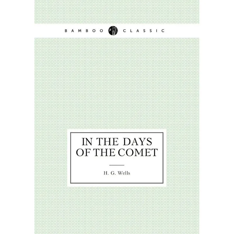 In the Days of the Comet