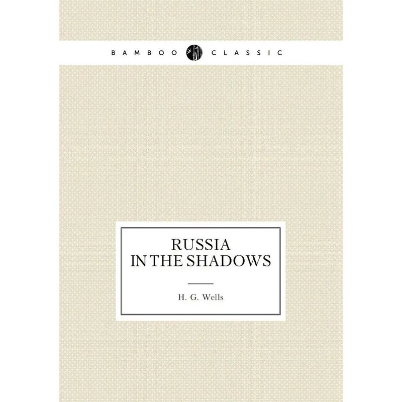 Russia in the Shadows