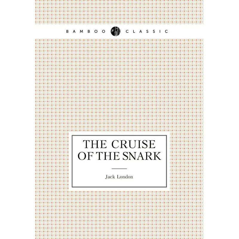 The Cruise of the Snark