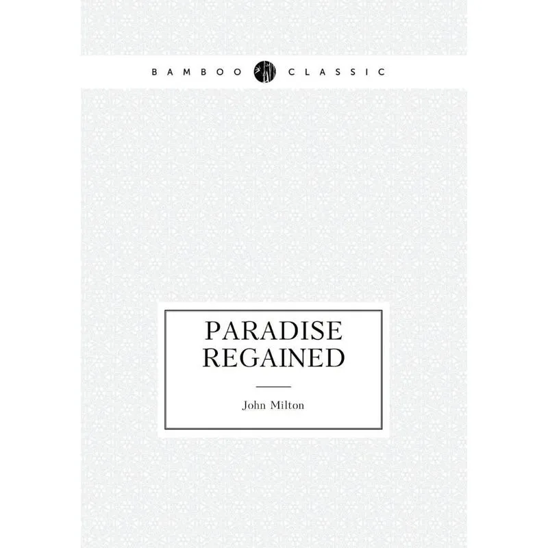 Paradise Regained (Epic)