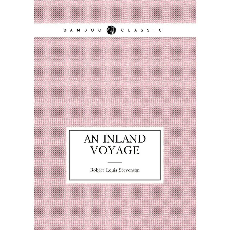 An Inland Voyage (Travel memoir)