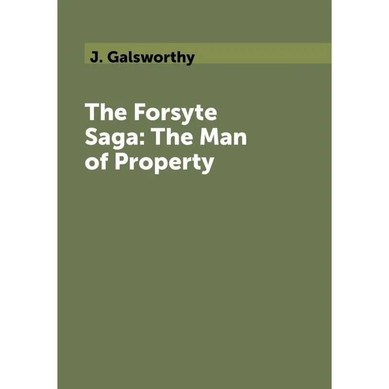 The Forsyte Saga