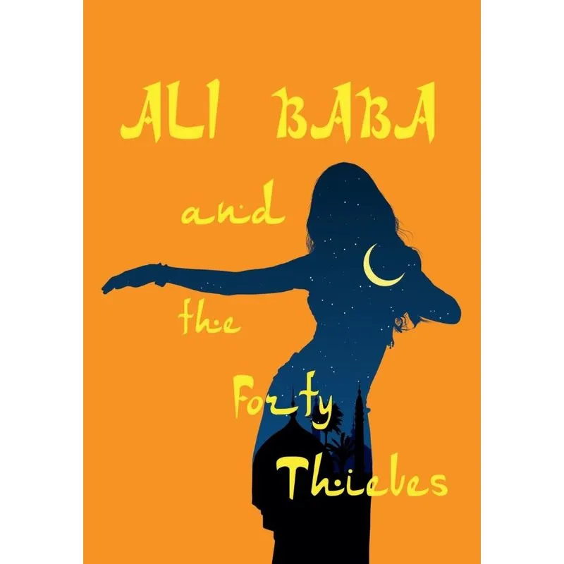 Ali Baba and the Forty Thieves