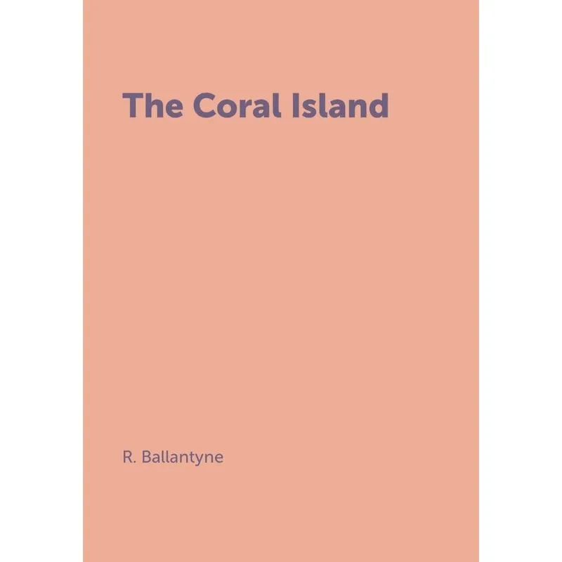 The Coral Island