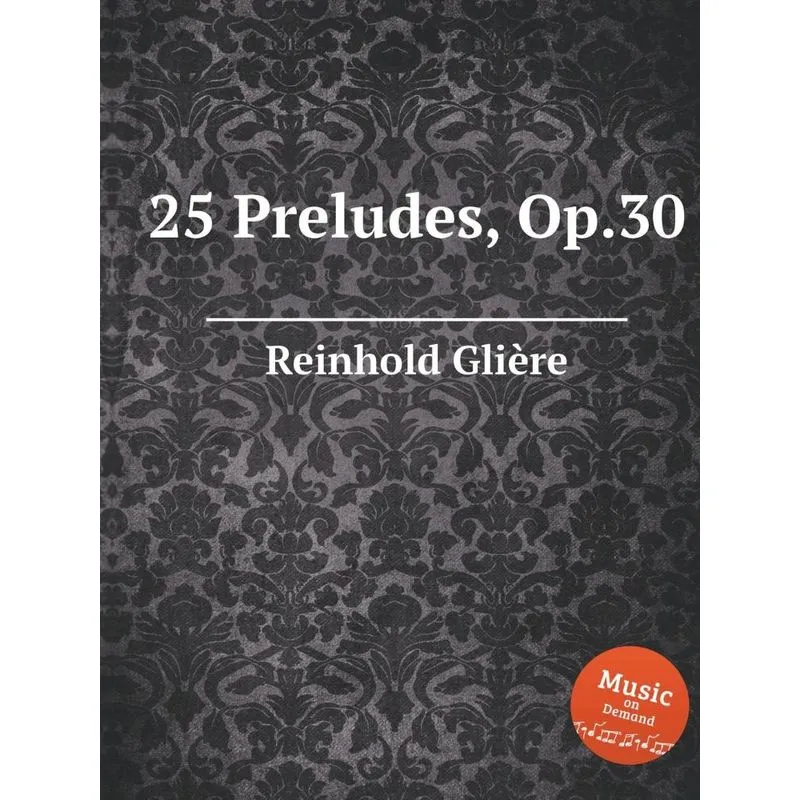 25 Preludes, Op.30