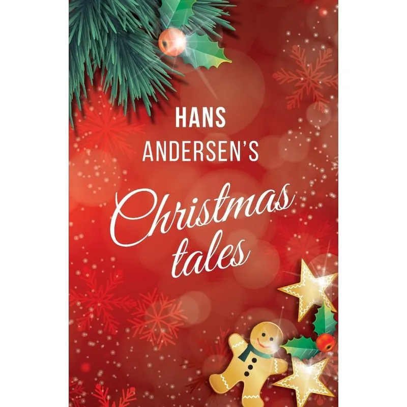 Hans Andersens Christmas tales