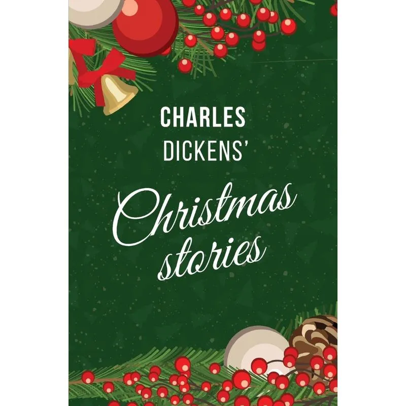 Dickens Christmas Stories
