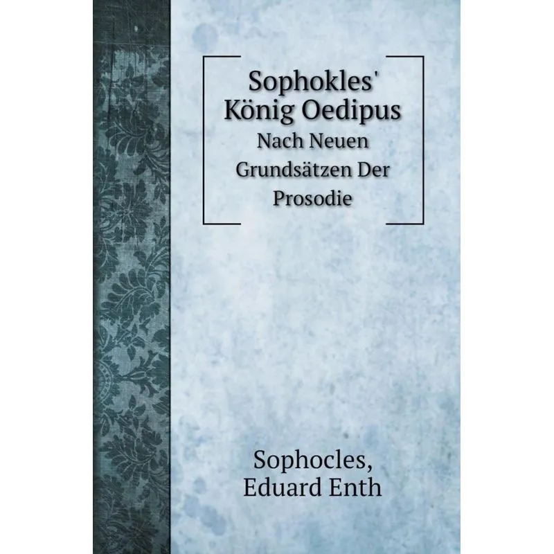 Sophokles König Oedipus