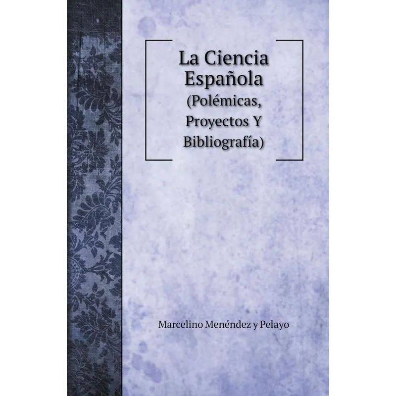 La Ciencia Española