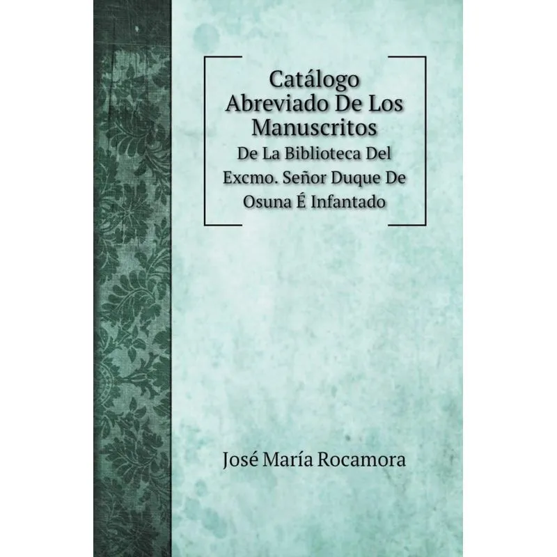 Catálogo Abreviado De Los Manuscritos