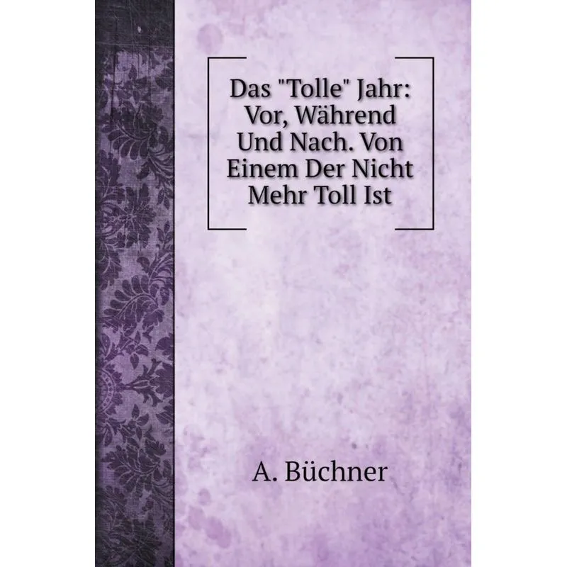 Das Tolle Jahr