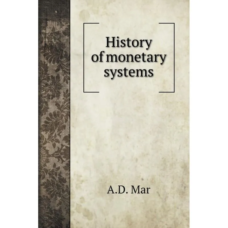 History of monetary systems