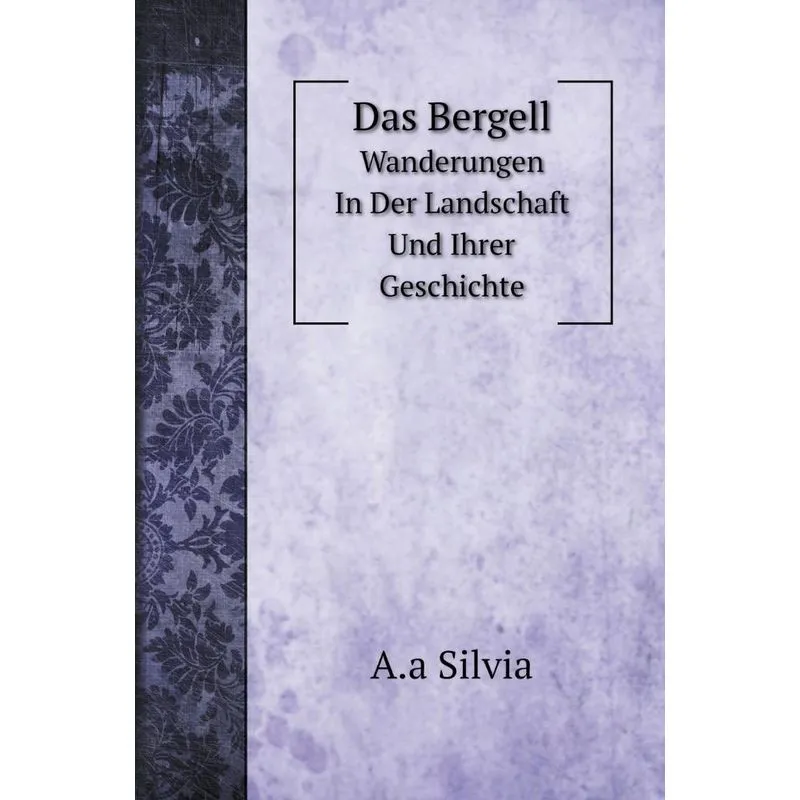 Das Bergell