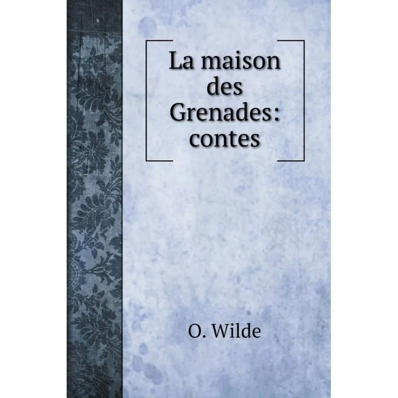 La maison des Grenades