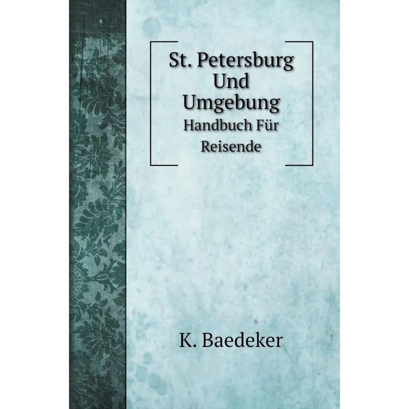 St. Petersburg Und Umgebung