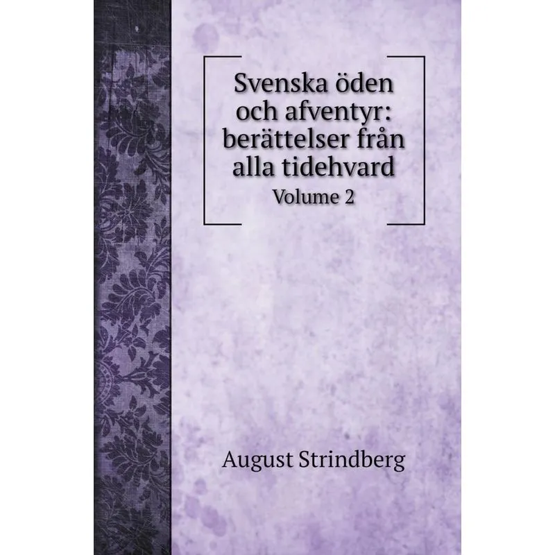 Svenska öden och afventyr