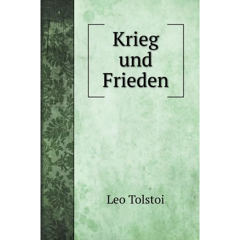 Krieg und Frieden