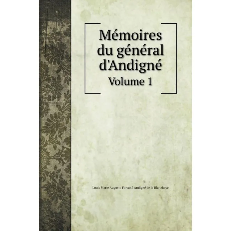 Mémoires du général dAndigné