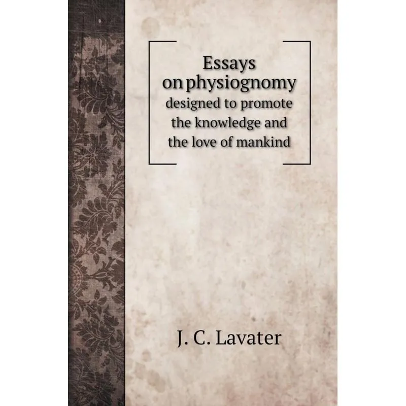 Essays on physiognomy