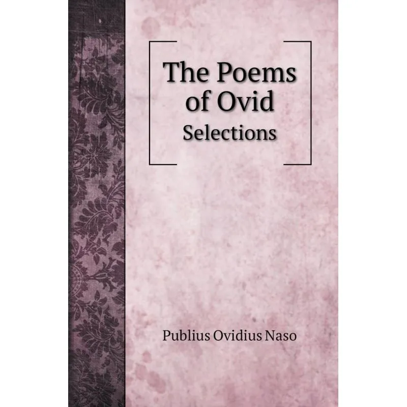 The Poems of Ovid