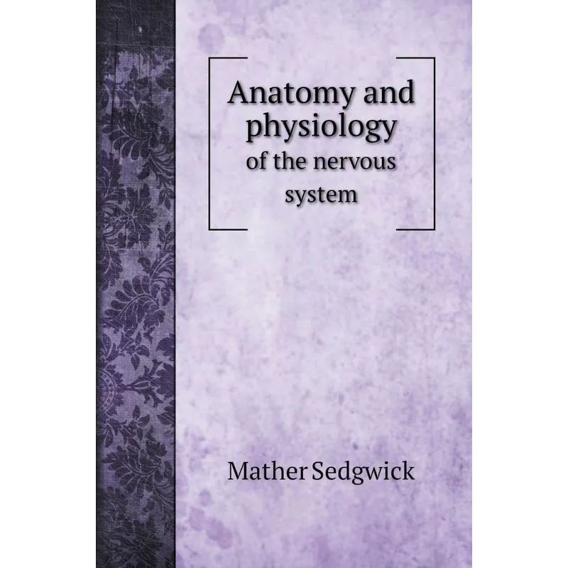 Anatomy and physiology