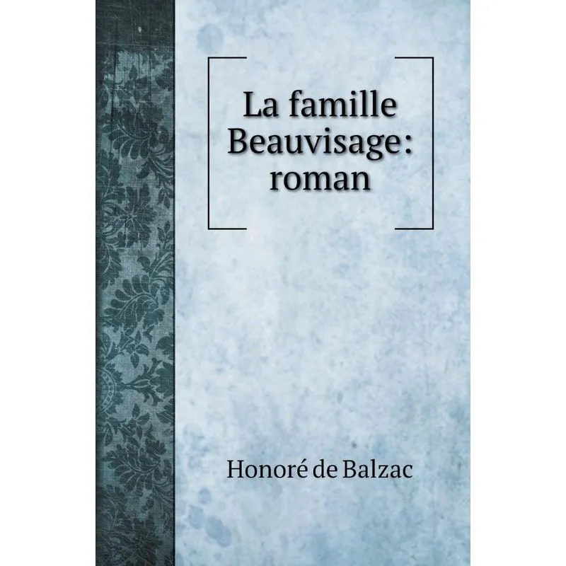 La famille Beauvisage