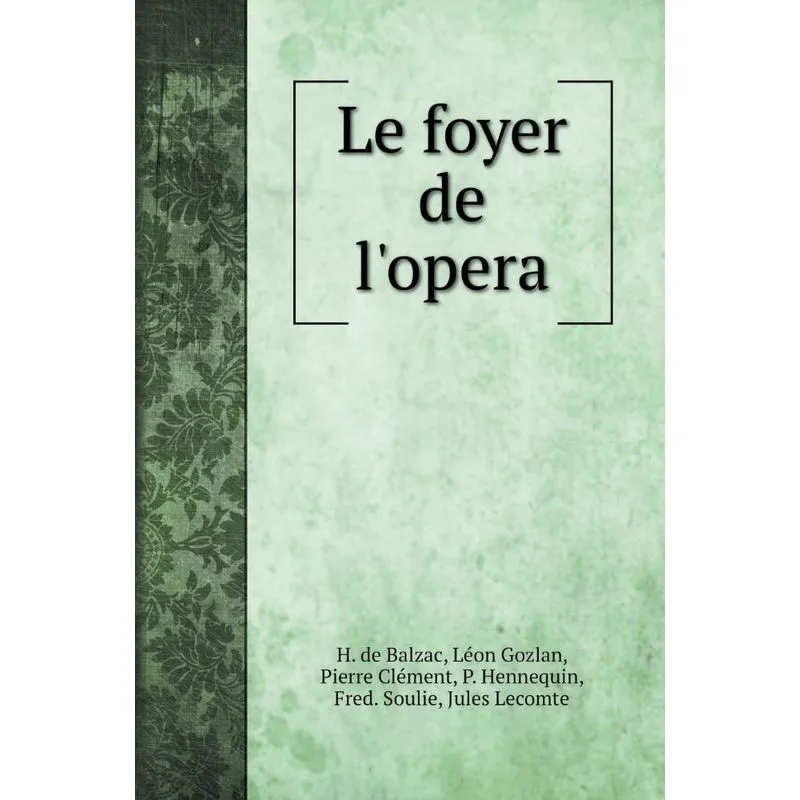 Le foyer de lopera