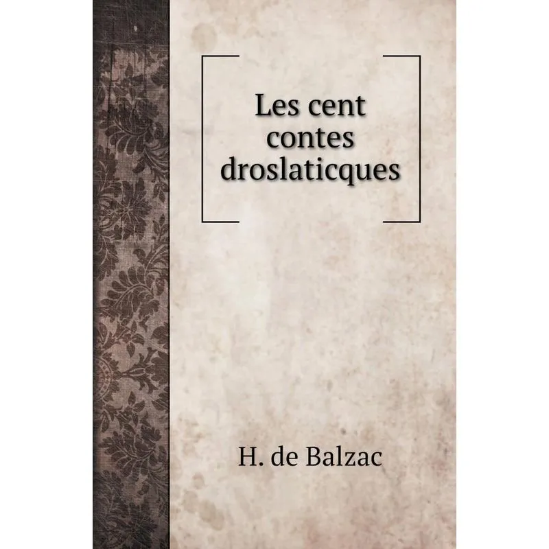 Les cent contes droslaticques