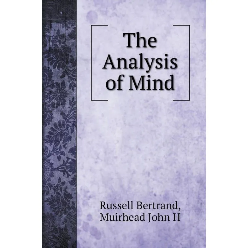 The Analysis of Mind