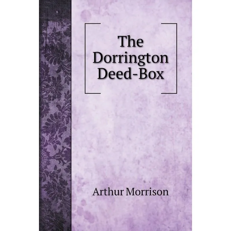 The Dorrington Deed-Box