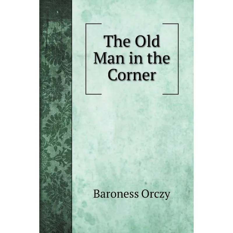The Old Man in the Corner