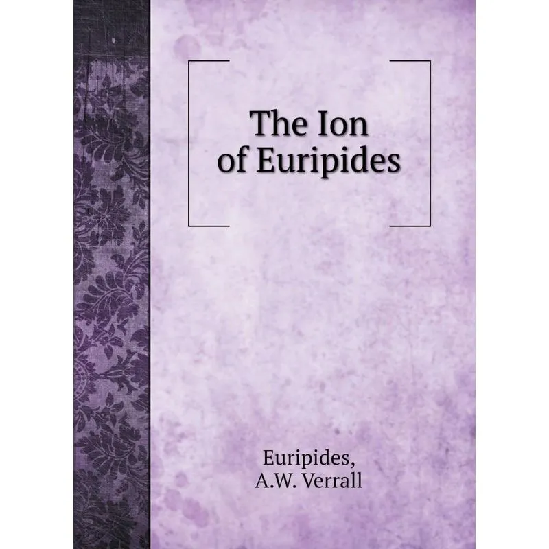The Ion of Euripides
