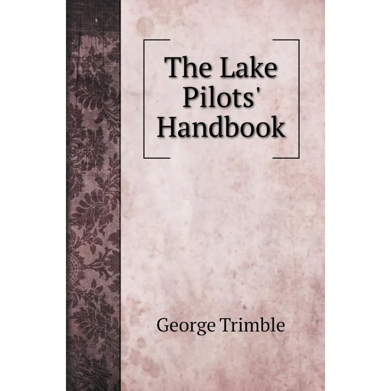 The Lake Pilots Handbook