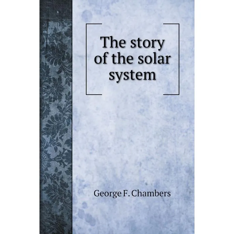 The story of the solar system