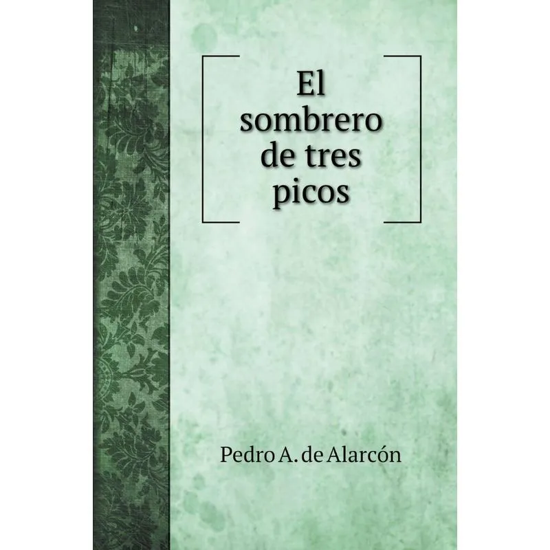 El sombrero de tres picos