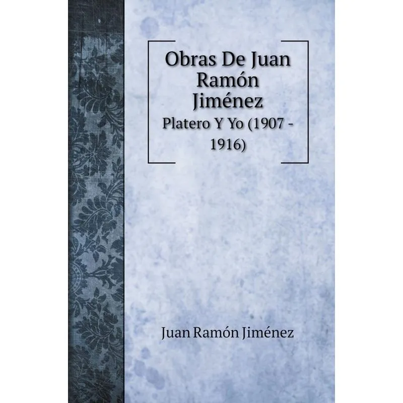 Obras De Juan Ramón Jiménez