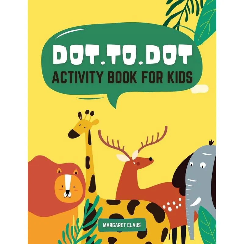 Dot To Dot Activity Book for Kids