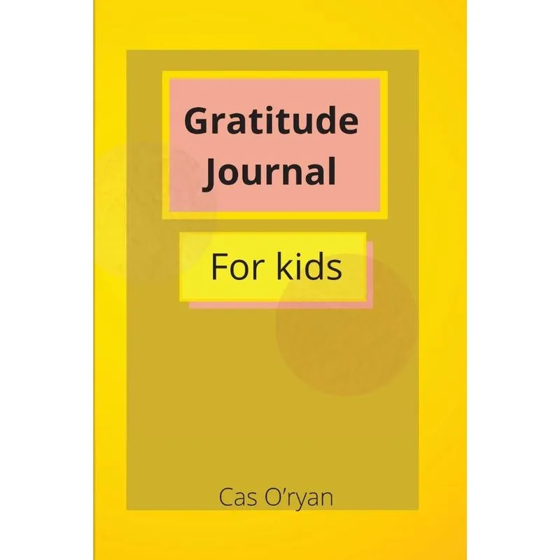 Gratitude Journal for Kids