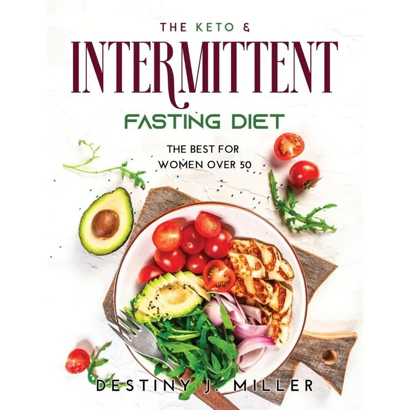 The Keto &amp, Intermittent Fasting