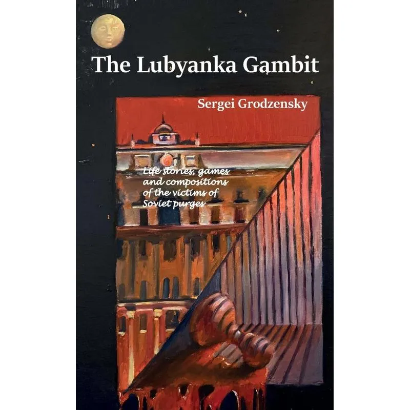 The Lubyanka Gambit