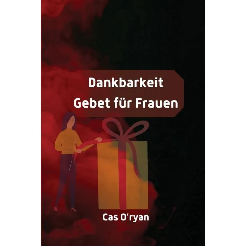 Dankbarkeit Gebet für Frauen