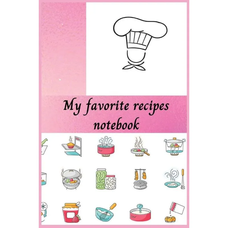 My favorite recipes notebook